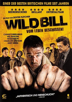 Wild Bill - Vom Leben beschissen! [DVD]