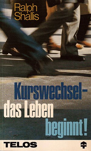 Kurswechsel - das Leben beginnt!