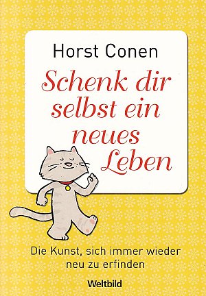 Schenk dir selbst ein neues Leben