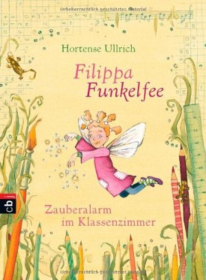 Filippa Funkelfee - Zauberalarm im Klassenzimmer