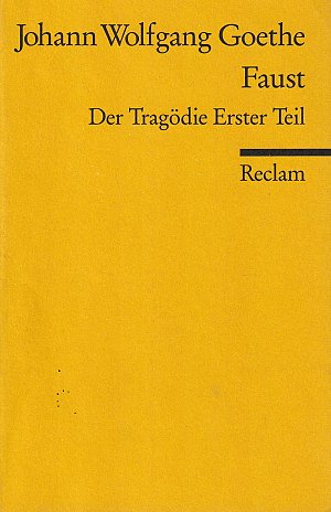 Faust - Der Tragödie Erster Teil