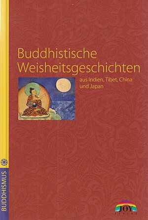 Buddhistische Weisheitsgeschichten