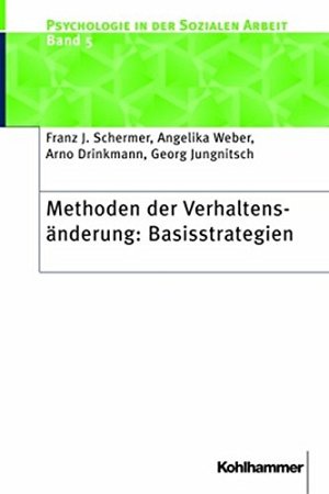 Methoden der Verhaltensänderung - Basisstrategien