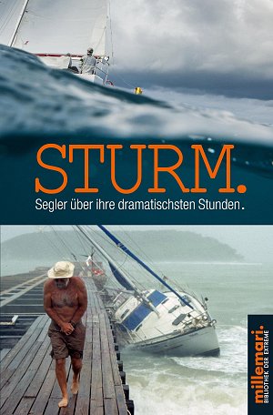 Sturm - Segler über ihre dramatischsten Stunden