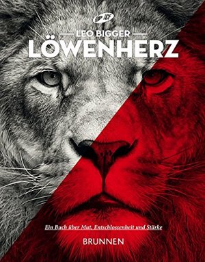 Löwenherz - Ein Buch über Mut, Entschlossenheit und Stärke