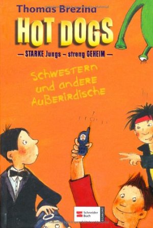 Hot Dogs 1 - Schwestern und andere Ausserirdische