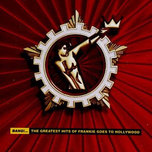 Bang! the Best of Frankie Goes [CD]