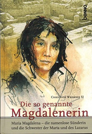 Die so genannte Magdalenerin