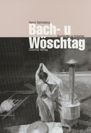 Bach- u Wöschtag