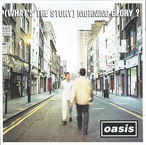 (What's The Story) Morning Glory ?  [CD]