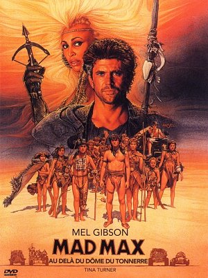 Mad Max 3 - Au delà du dôme du tonnerre...