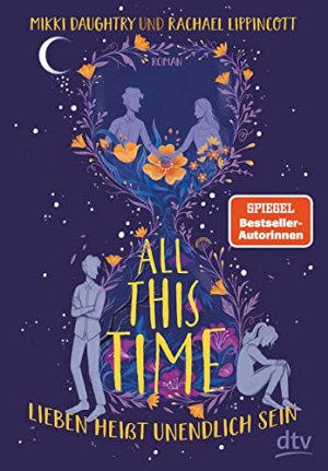 All This Time – Lieben heisst unendlich sein
