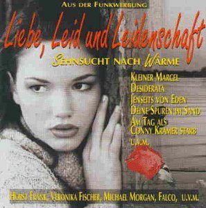 Liebe, Leid und Leidenschaft [CD]