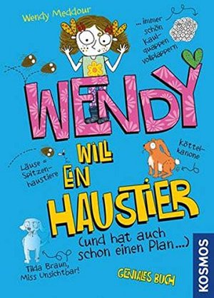 Wendy will ein Haustier