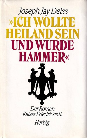 Ich wollte Heiland sein und wurde Hammer