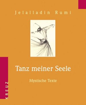 Tanz meiner Seele - Mystische Texte