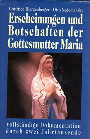 Erscheinungen und Botschaften der Gottesmutter Maria