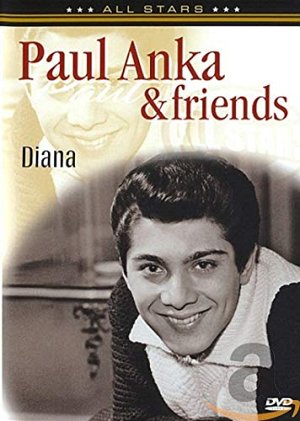 Paul Anka & Friends - Diana [DVD]