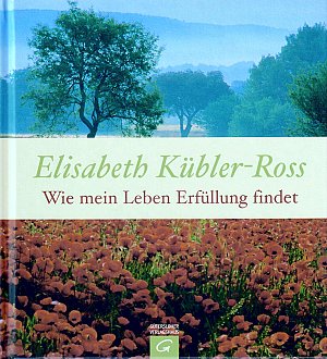 Wie mein Leben Erfüllung findet