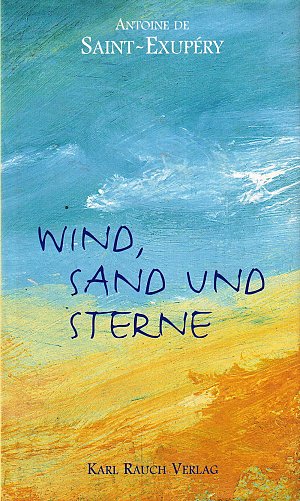 Wind, Sand und Sterne