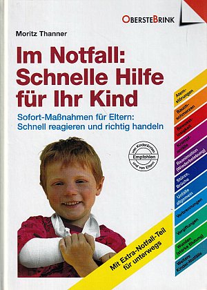 Im Notfall - Schnelle Hilfe für Ihr Kind