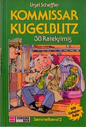 Kommissar Kugelblitz - 29 Ratekrimis