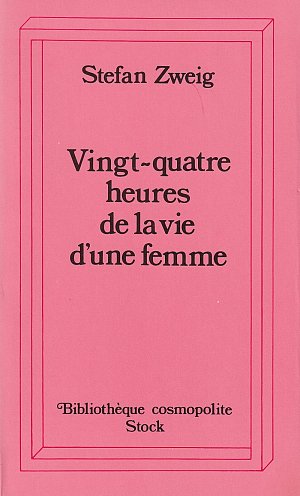 Vingt-quatre heures de la vie d'une femme