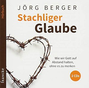 Stachliger Glaube