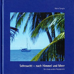 Sehnsucht - nach Himmel und Meer