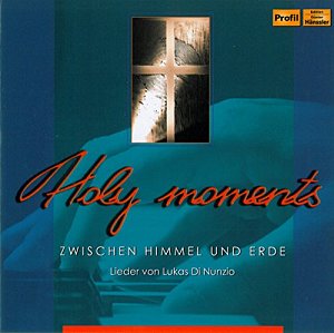Holy moments - Zwischen Himmel und Erde [CD]