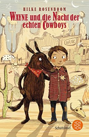 Wayne und die Nacht der echten Cowboys