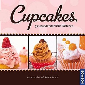 Cupcakes - 55 unwiderstehliche Törtchen