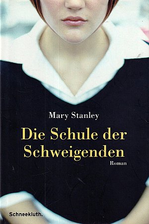 Die Schule der Schweigenden