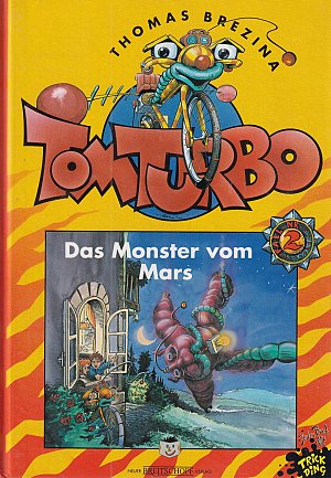 Tom Turbo - Das Monster vom Mars