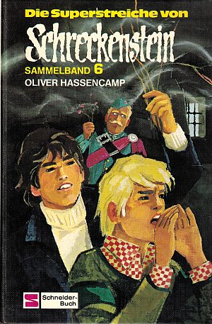 Die Superstreiche von Schreckenstein