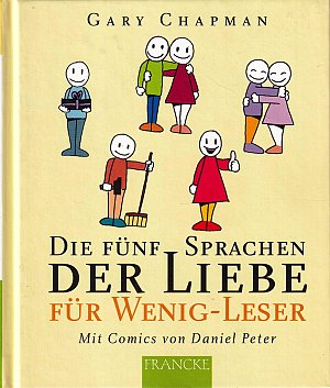 Die fünf Sprachen der Liebe - Für Wenig-Leser