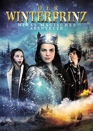 Der Winterprinz - Miras magisches Abenteuer [DVD]