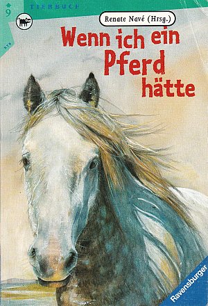 Wenn ich ein Pferd hätte