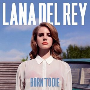 Born to die [CD]