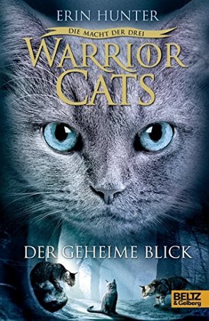 Warrior Cats - Die Macht der drei