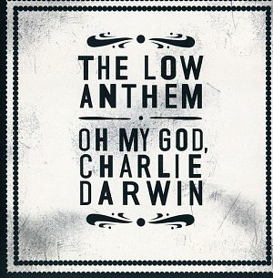Oh My God, Charlie Darwin [CD]