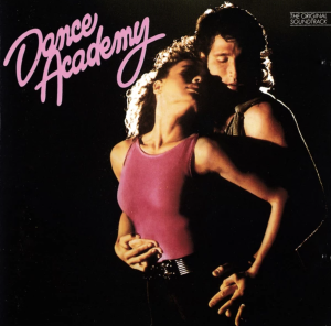Dance Academy - The Original Soundtrack [CD]