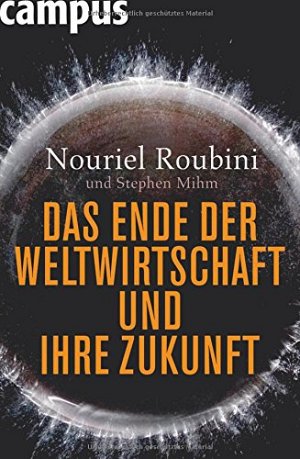 Das Ende der Weltwirtschaft und ihre Zukunft