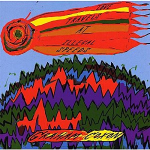 Love Travels at Illegal Speeds [CD]