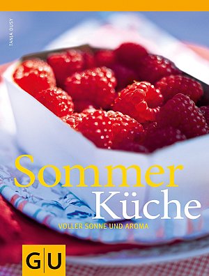 Sommerküche: voller Sonne und Aroma
