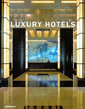 Luxury Hotels - America
