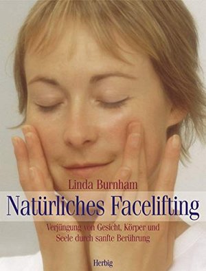 Natürliches Facelifting
