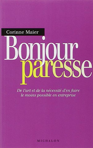 Bonjour paresse