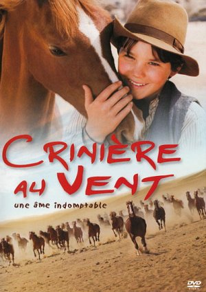 Crinière au vent - Une âme indomptable [DVD]