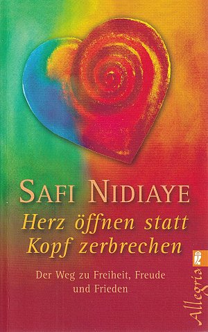 Herz öffnen statt Kopf zerbrechen